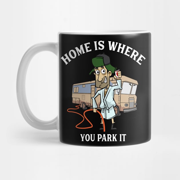 Camping Gift Camp RV Camper Home Is Where You Park It Print by Linco